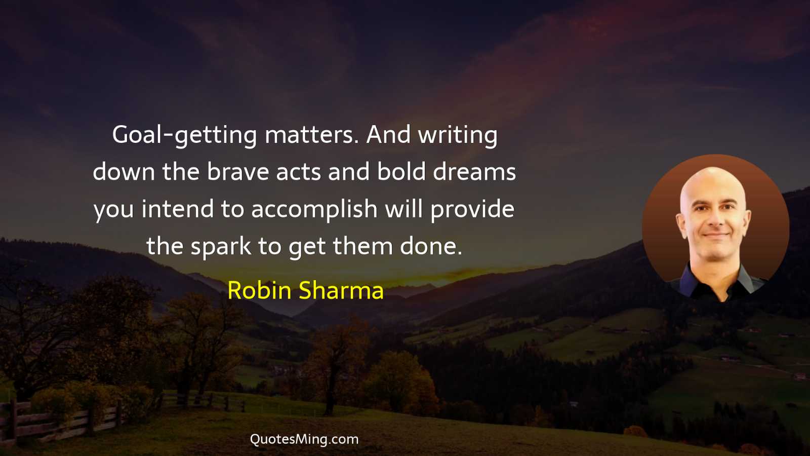 Goal-getting matters And writing down the brave acts and bold