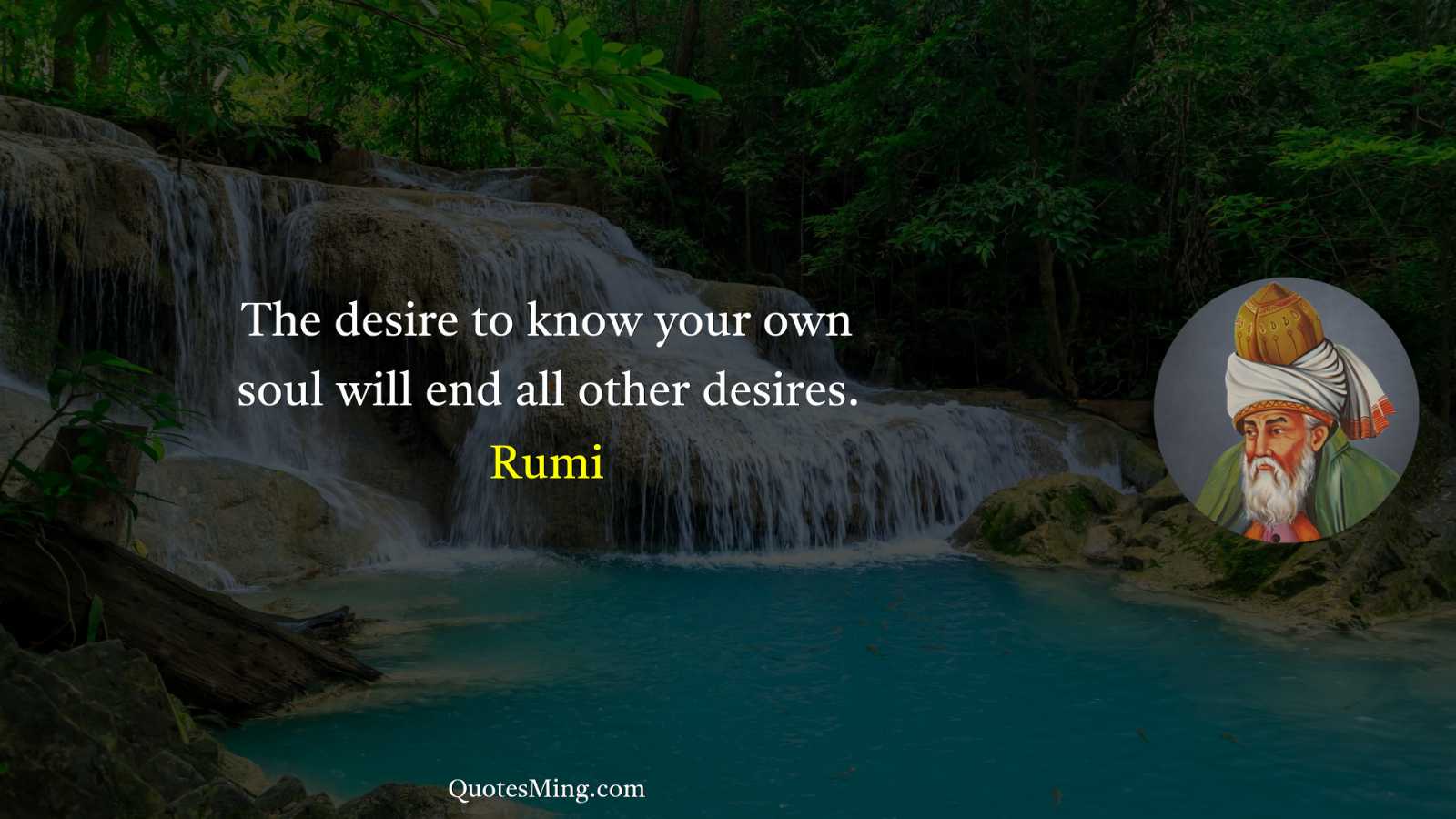 The desire to know your own soul will end all