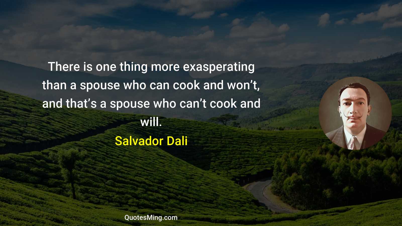 There is one thing more exasperating than a spouse who