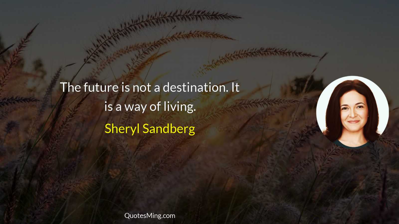 The future is not a destination It is a way