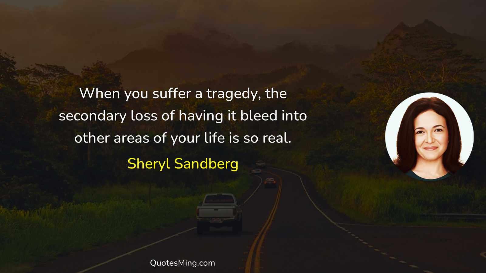 When you suffer a tragedy the secondary loss of having