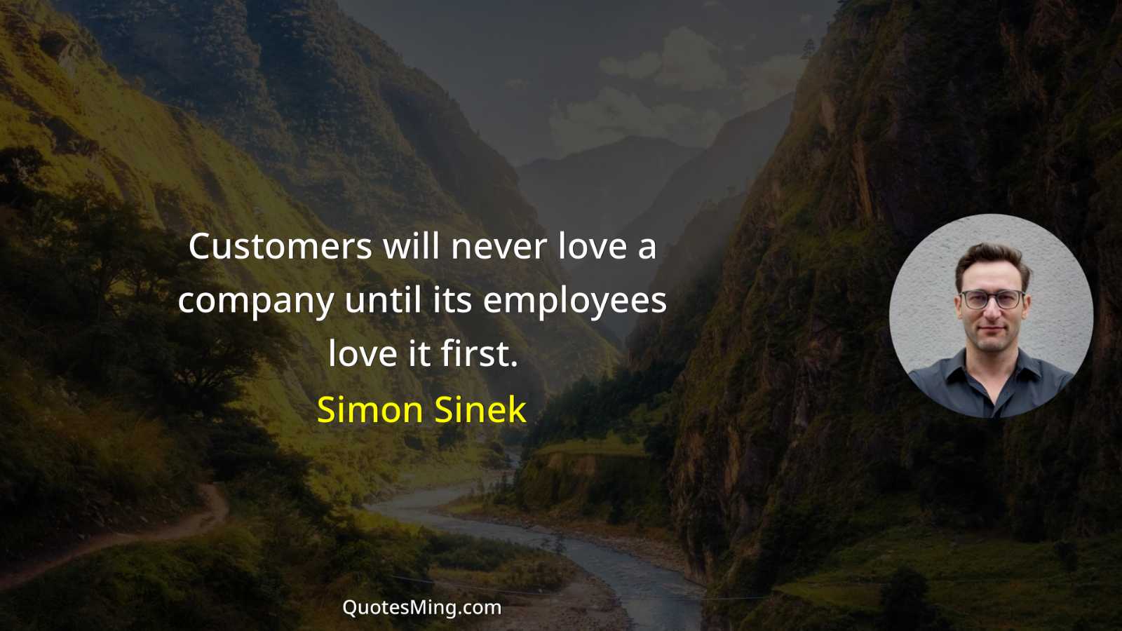 Customers will never love a company until its employees love