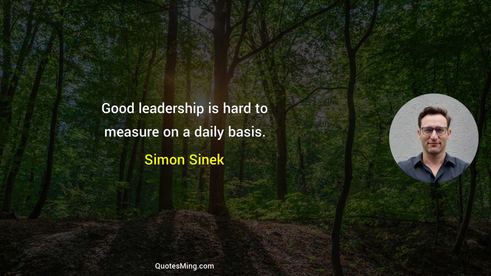 Good leadership is hard to measure on a daily basis