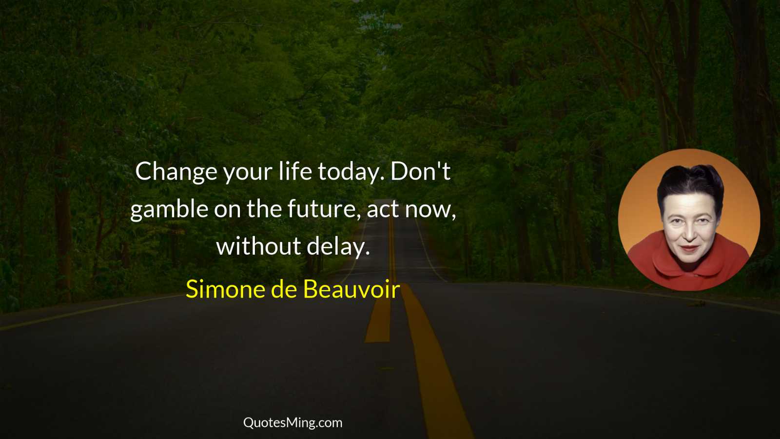 Change your life today Don't gamble on the future act