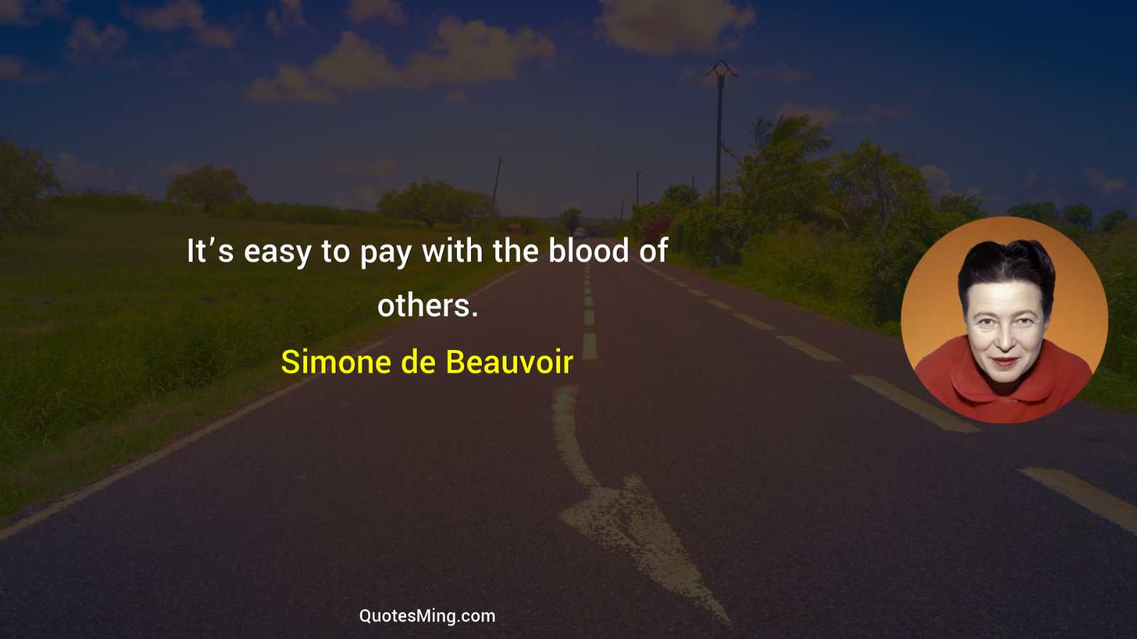 It’s easy to pay with the blood of others