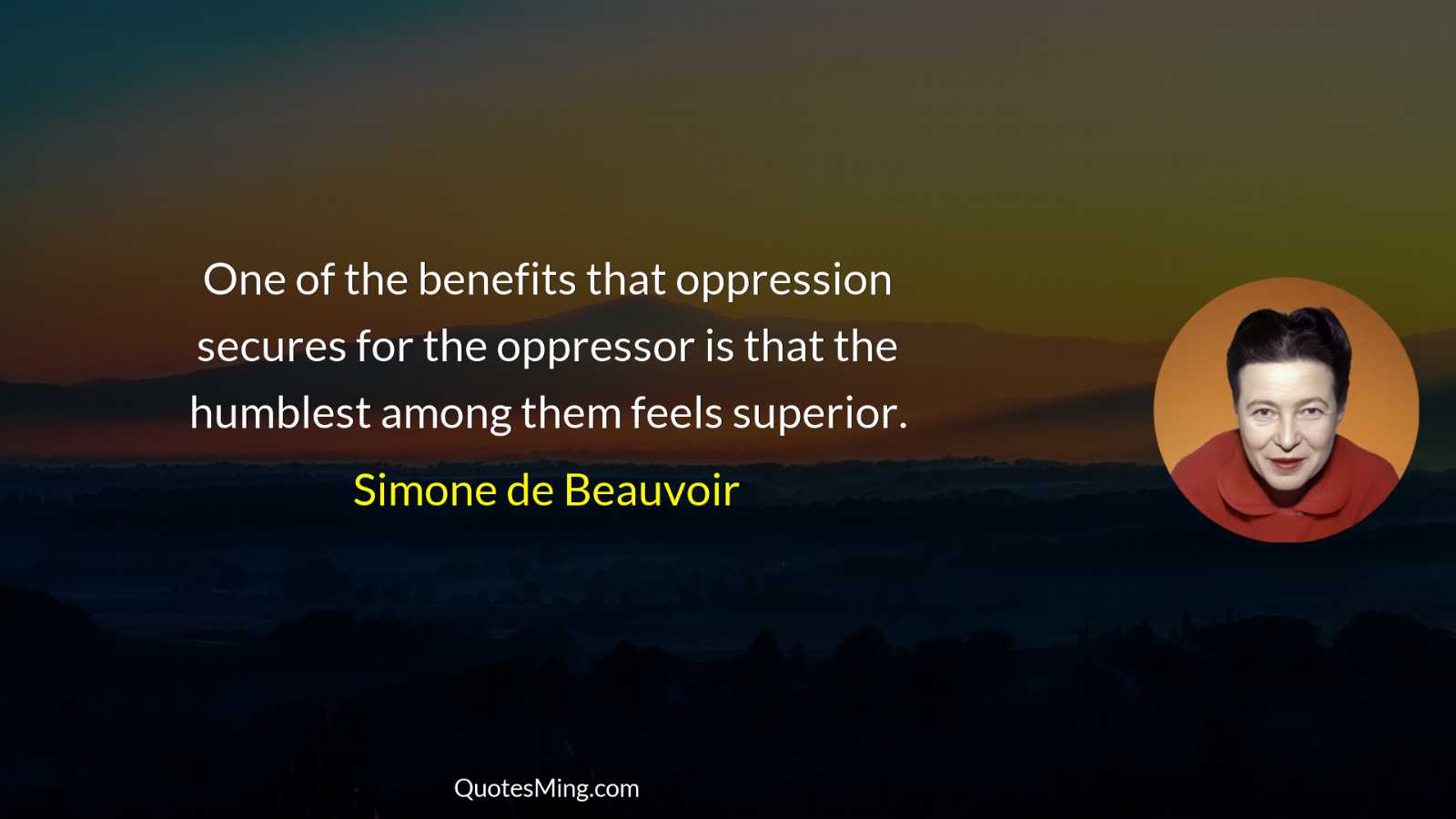 One of the benefits that oppression secures for the oppressor