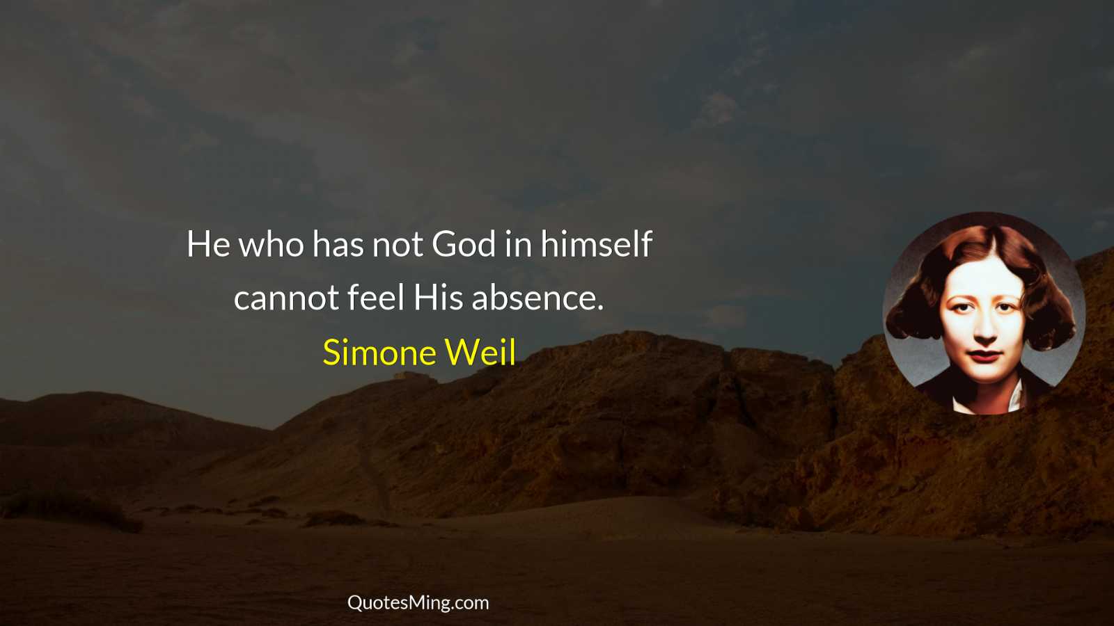 He who has not God in himself cannot feel His