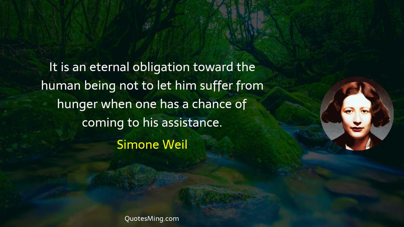 It is an eternal obligation toward the human being not