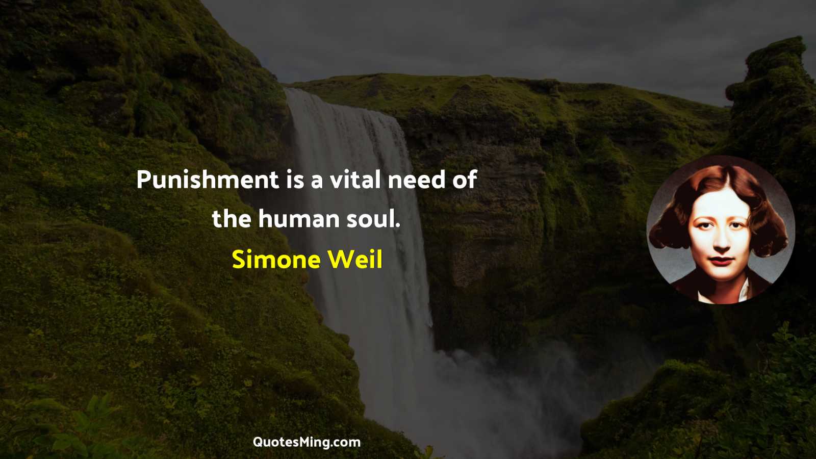 Punishment is a vital need of the human soul