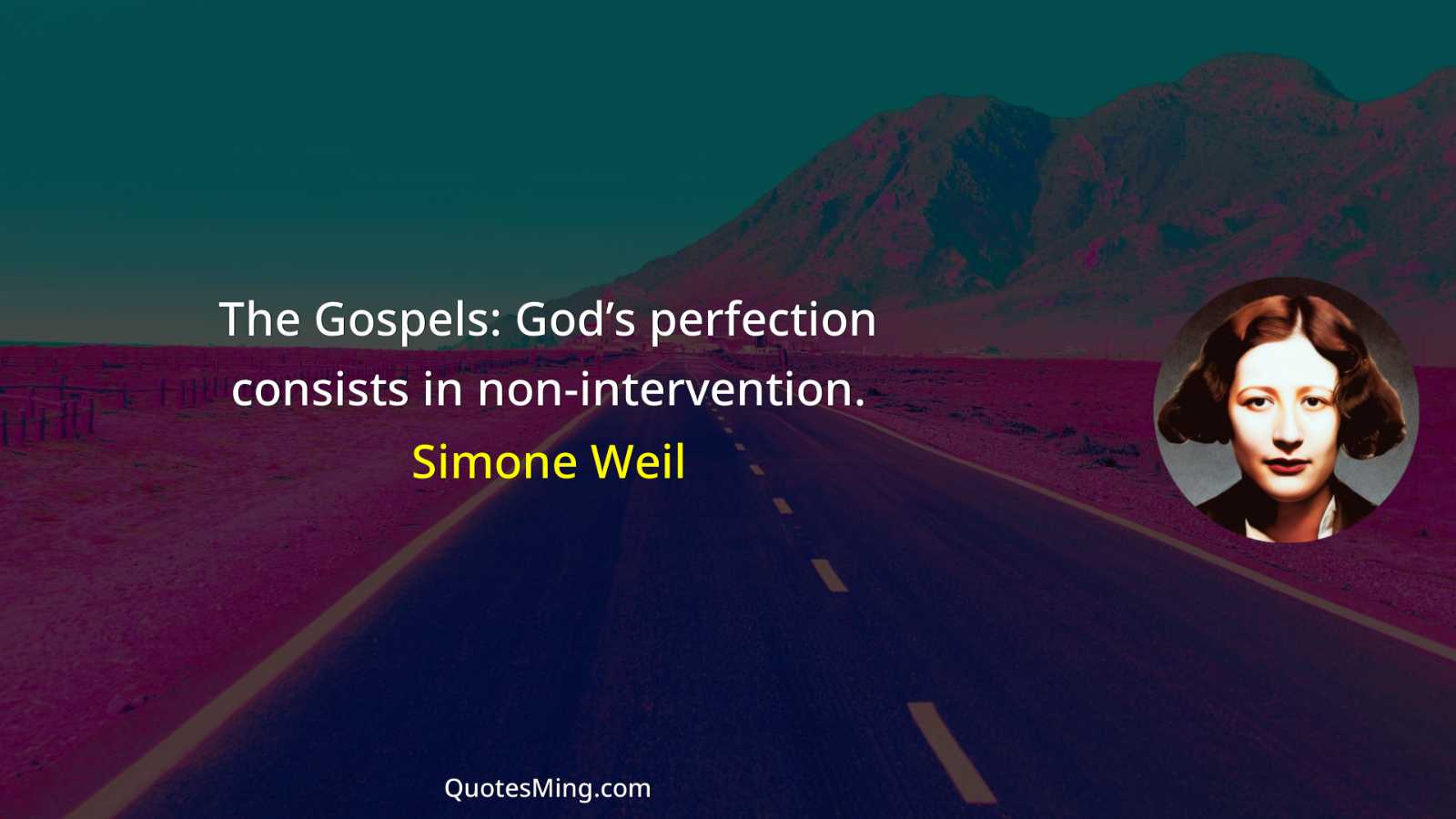 The Gospels: God’s perfection consists in non-intervention