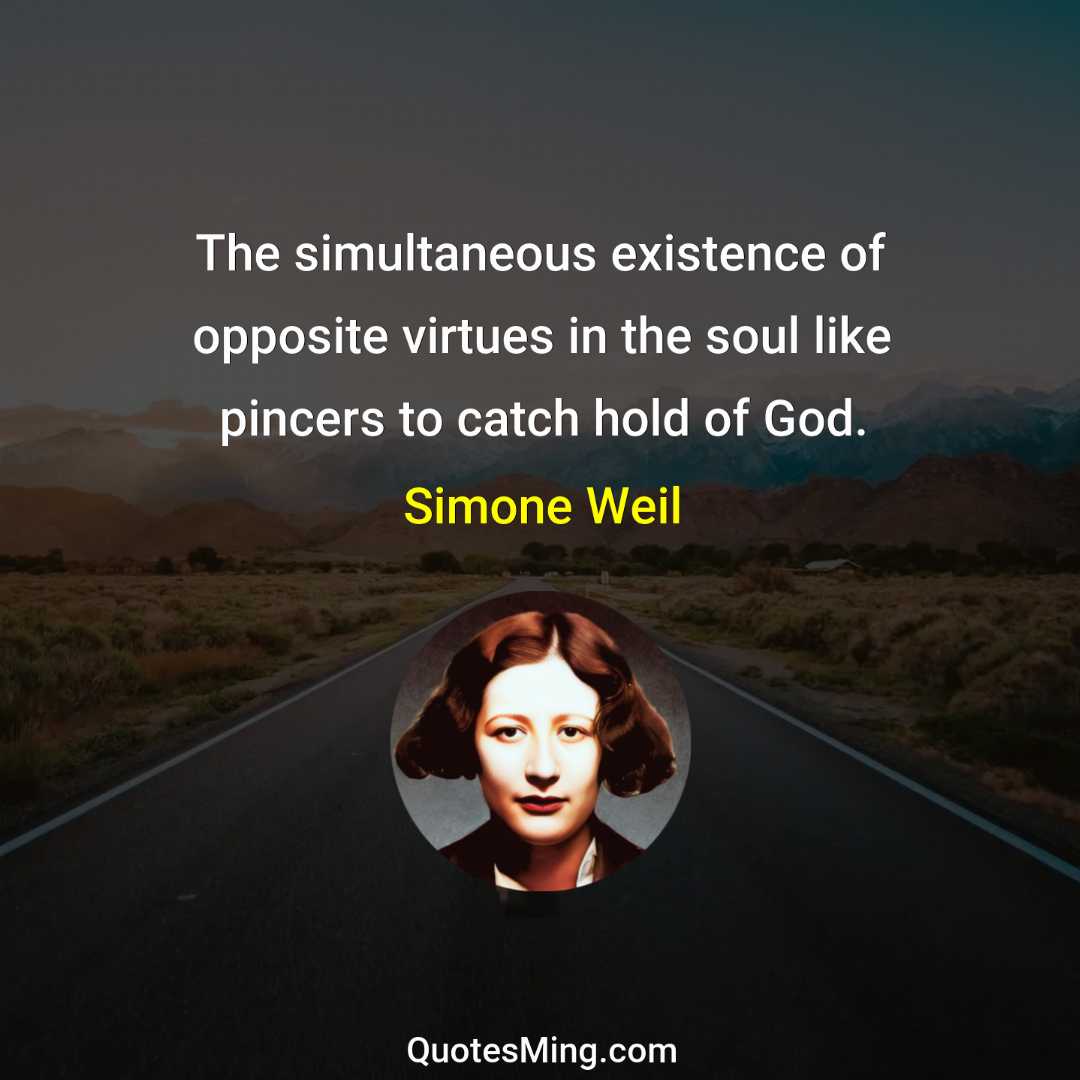 The simultaneous existence of opposite virtues in the soul like