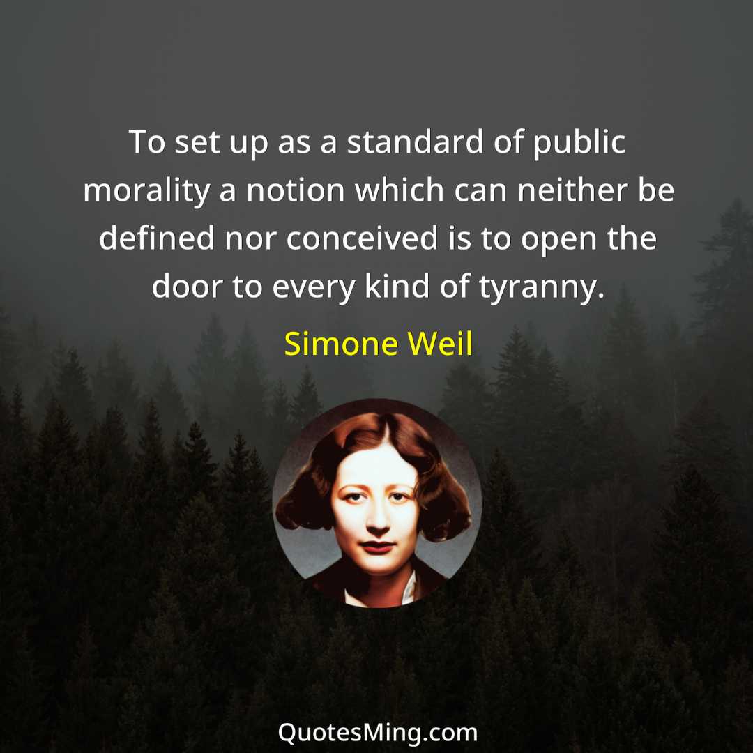 To set up as a standard of public morality a