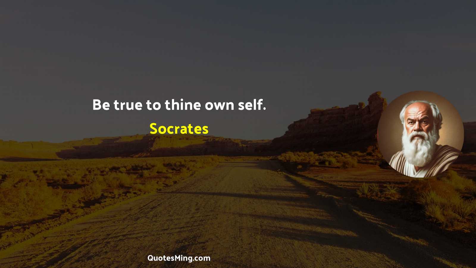 Be true to thine own self