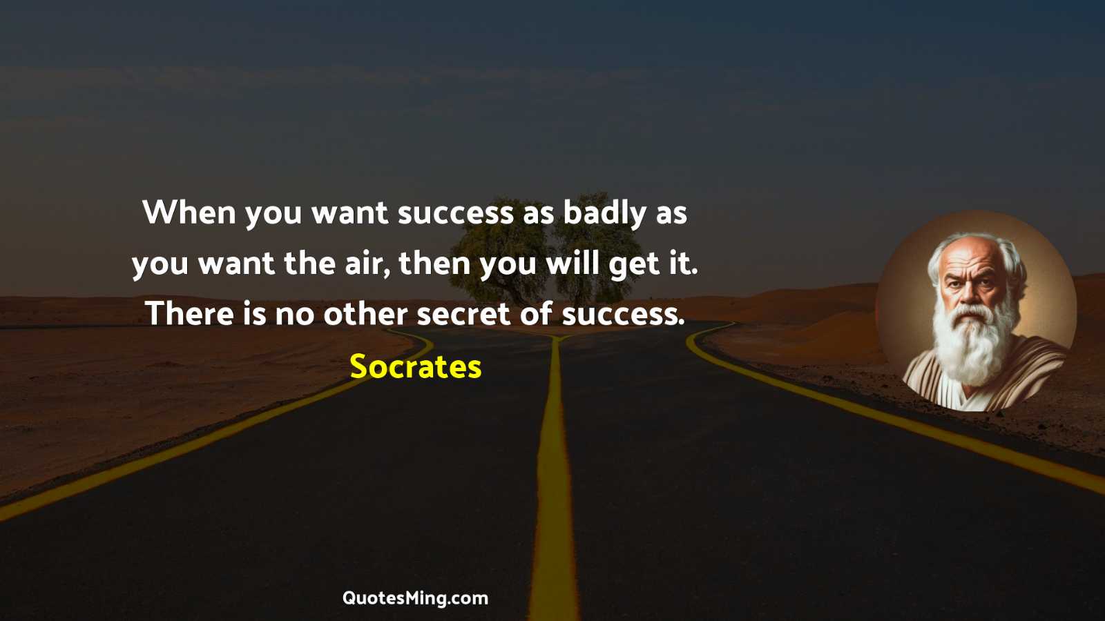 When you want success as badly as you want the