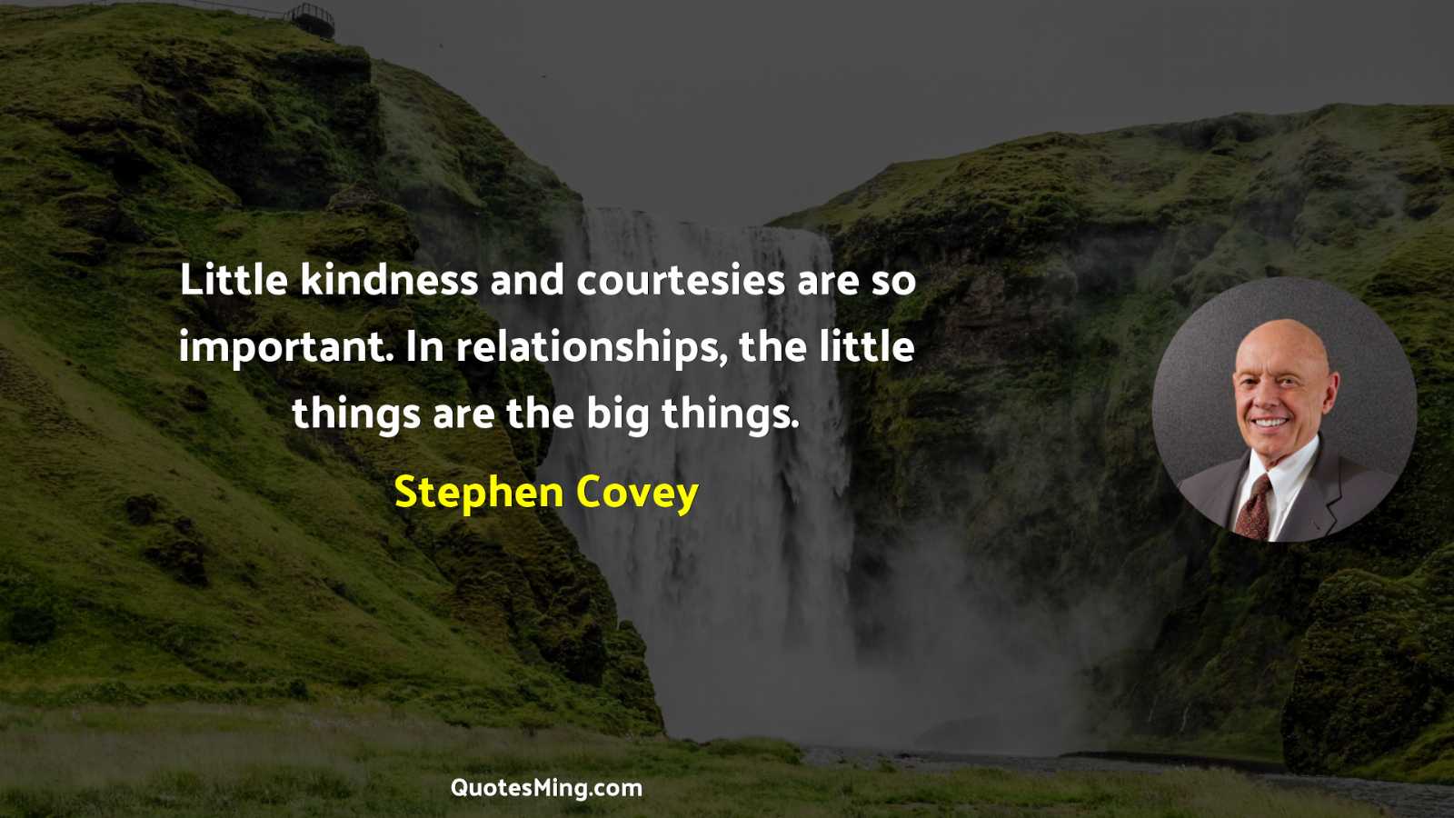 Little kindness and courtesies are so important In relationships the