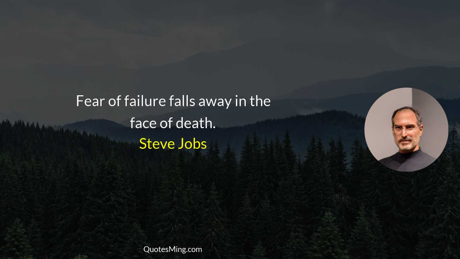 Fear of failure falls away in the face of death