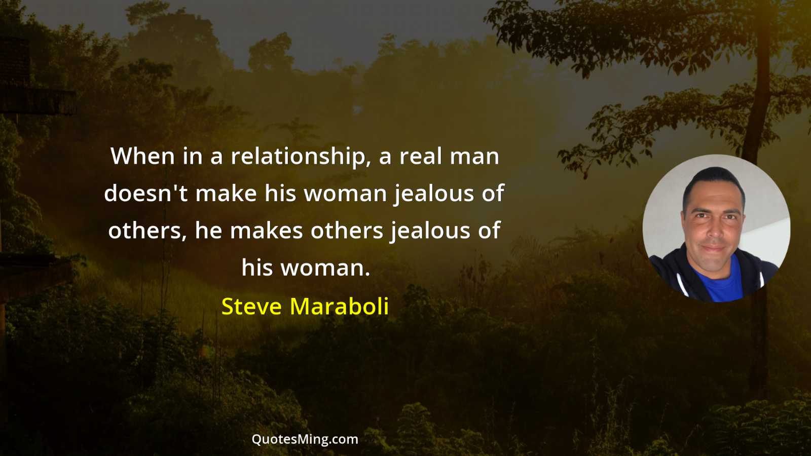 When in a relationship a real man doesn't make his