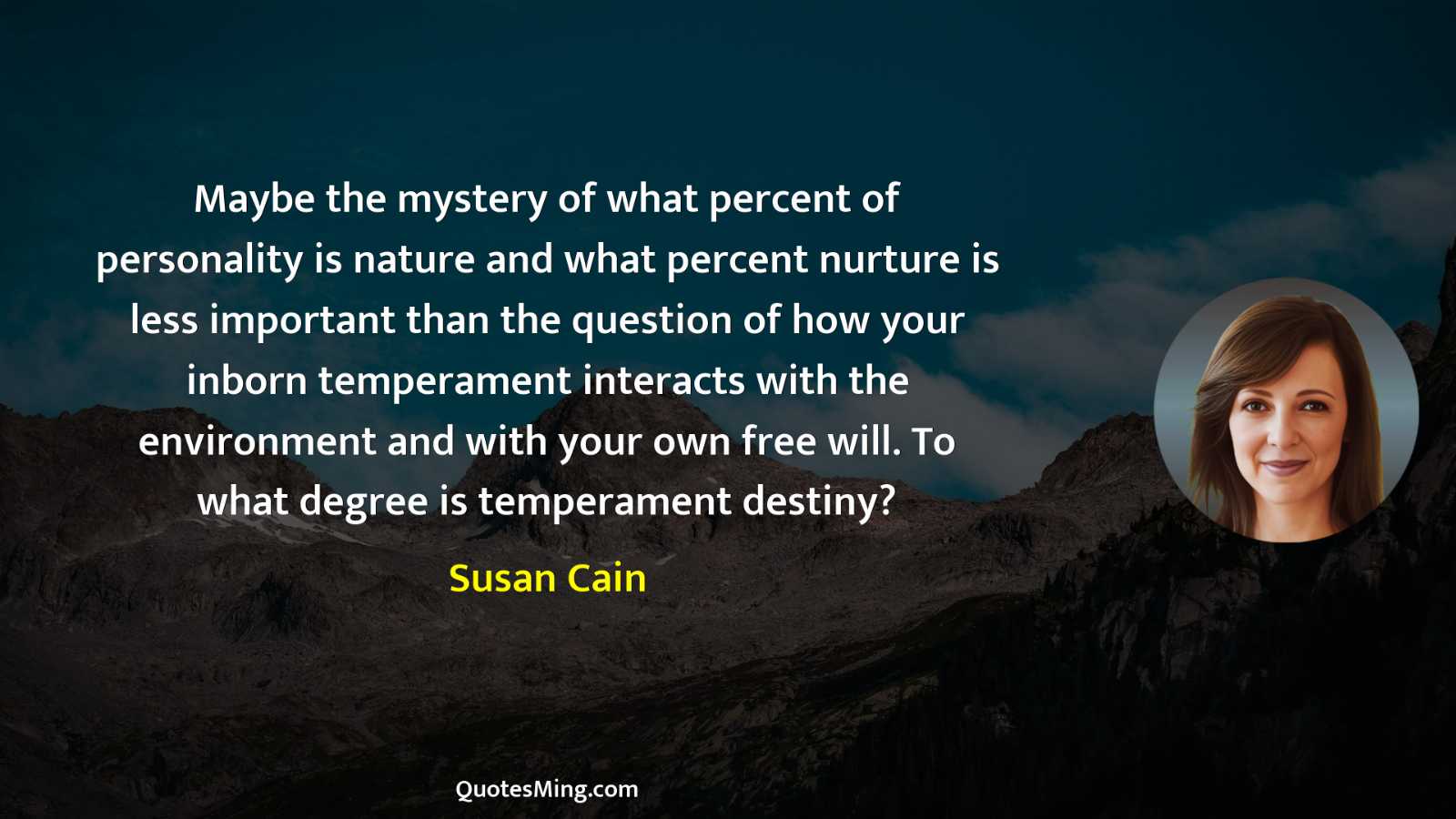 Maybe the mystery of what percent of personality is nature