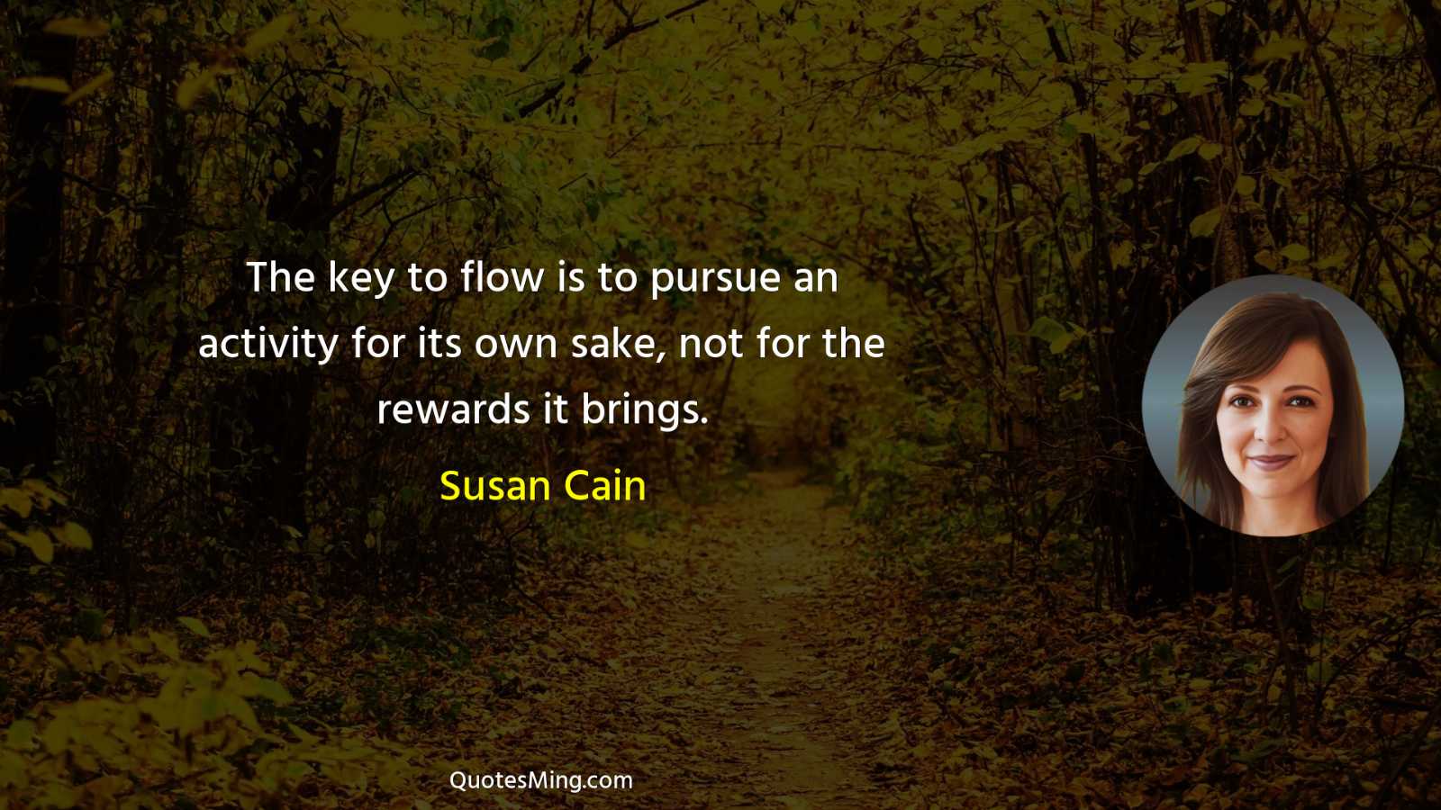 The key to flow is to pursue an activity for