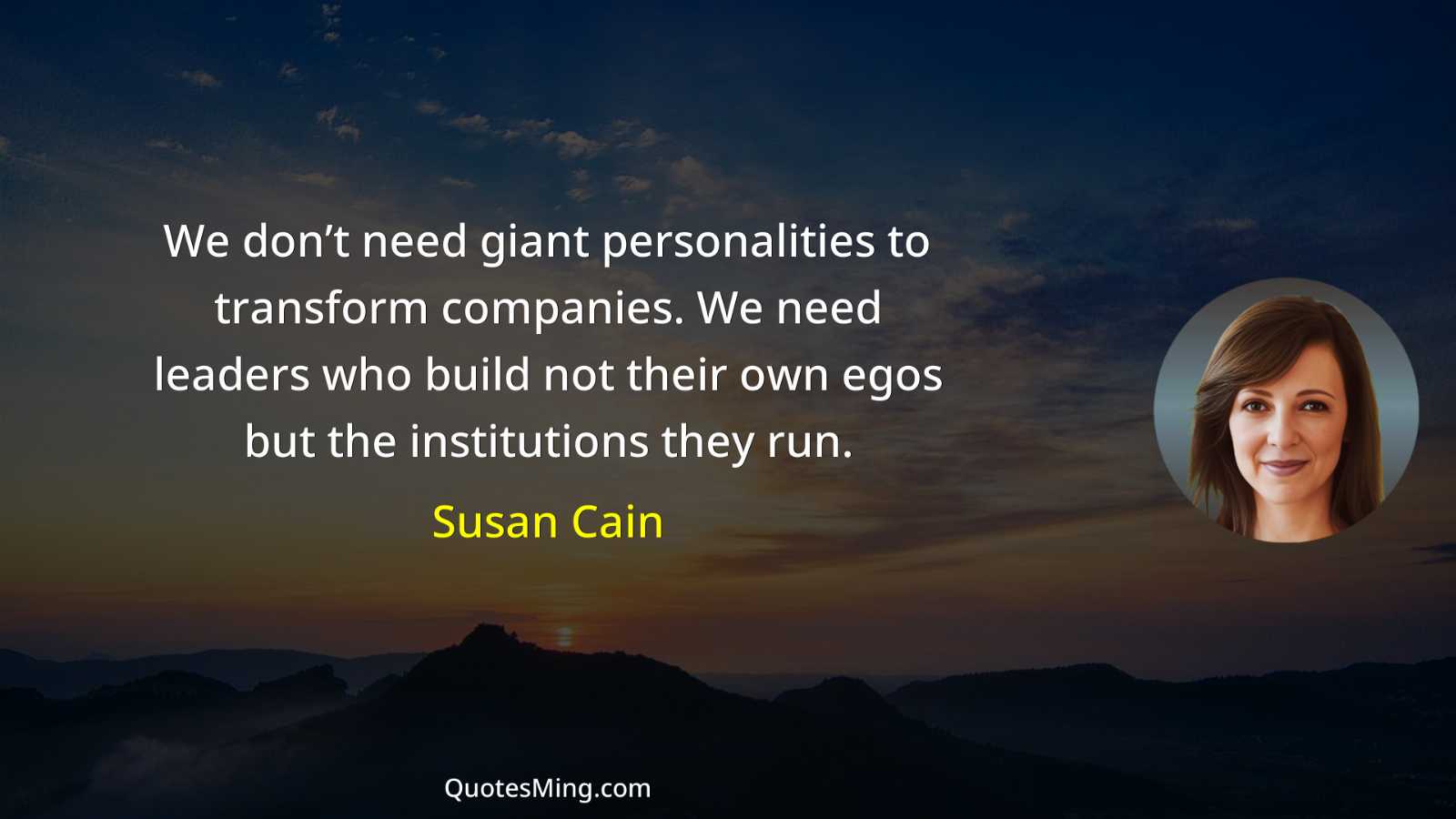 We don’t need giant personalities to transform companies We need