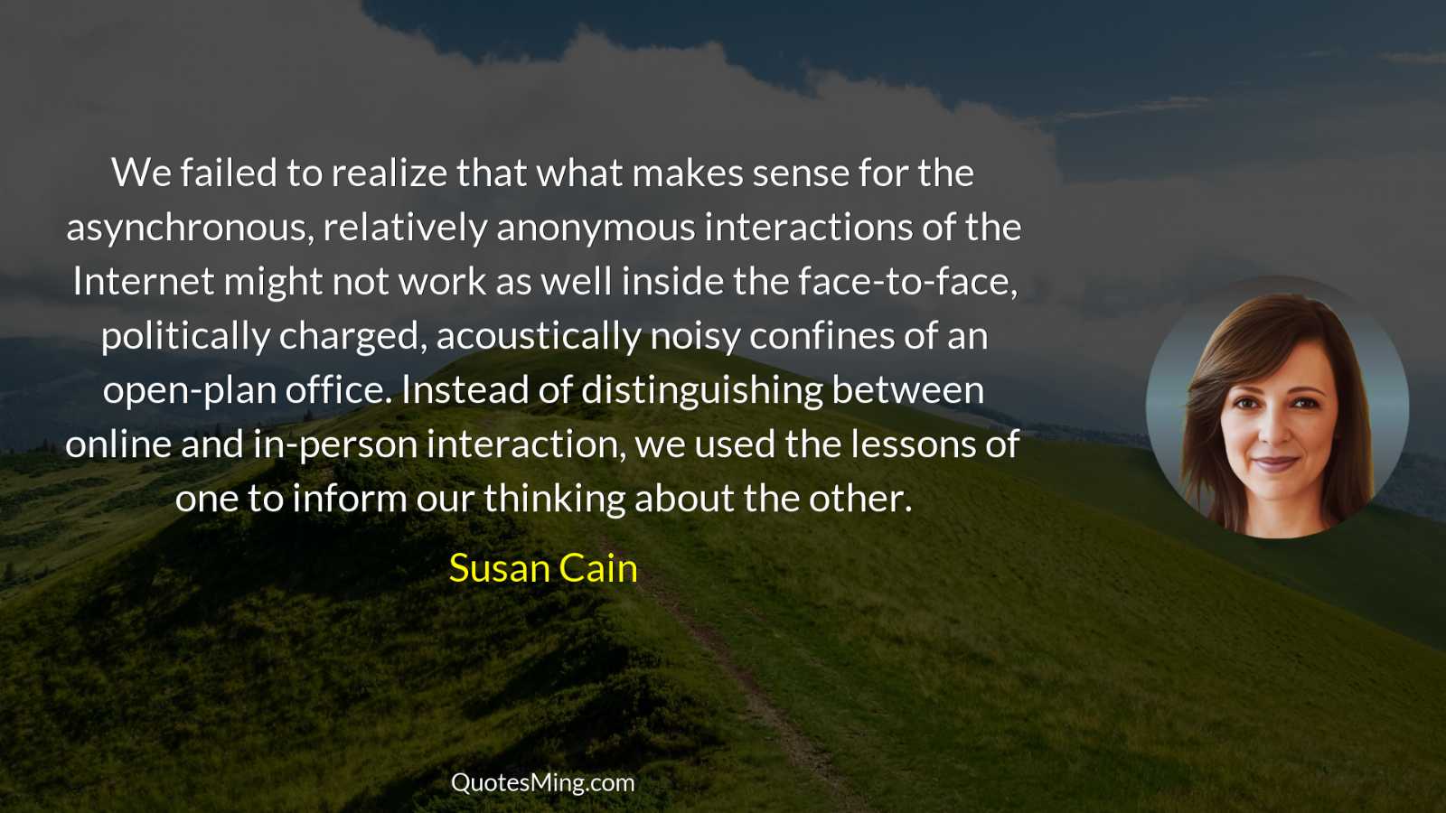 We failed to realize that what makes sense for the