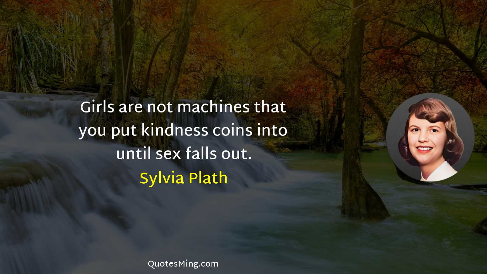 Girls are not machines that you put kindness coins into