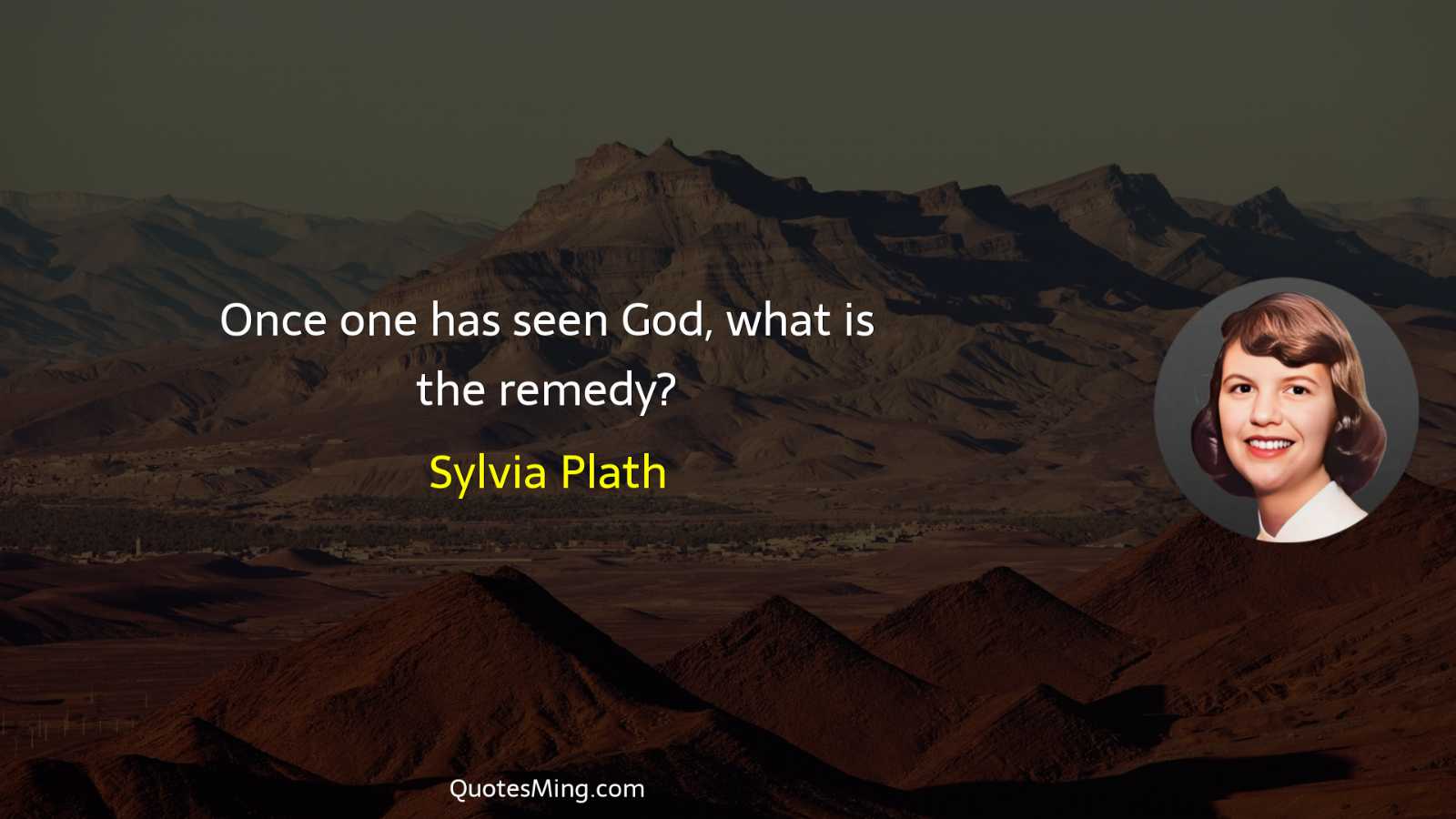 Once one has seen God what is the remedy?