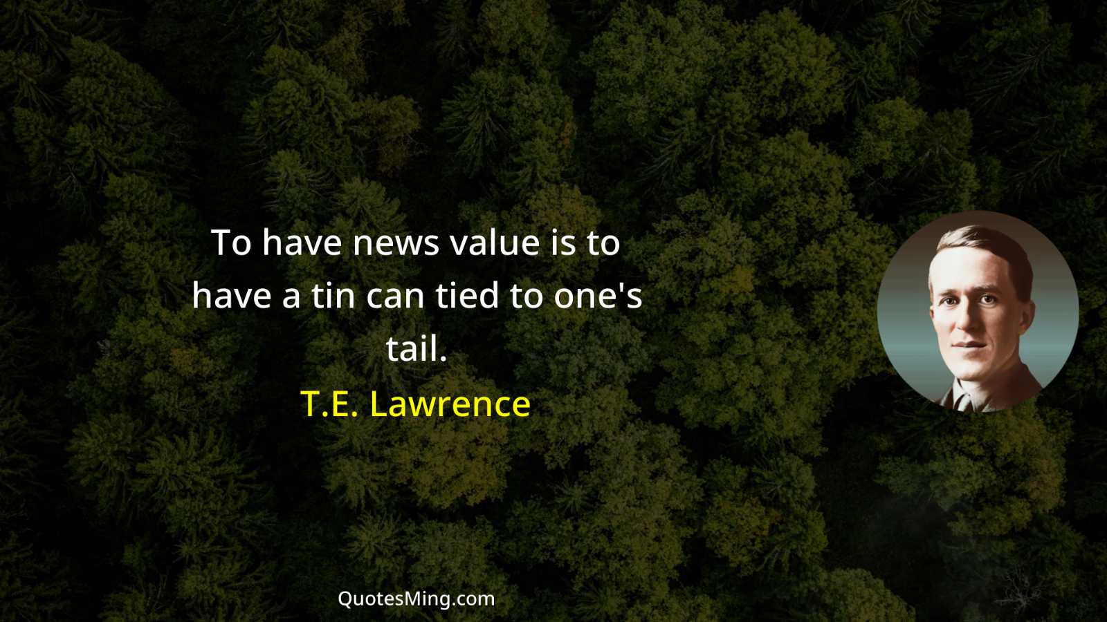 To have news value is to have a tin can