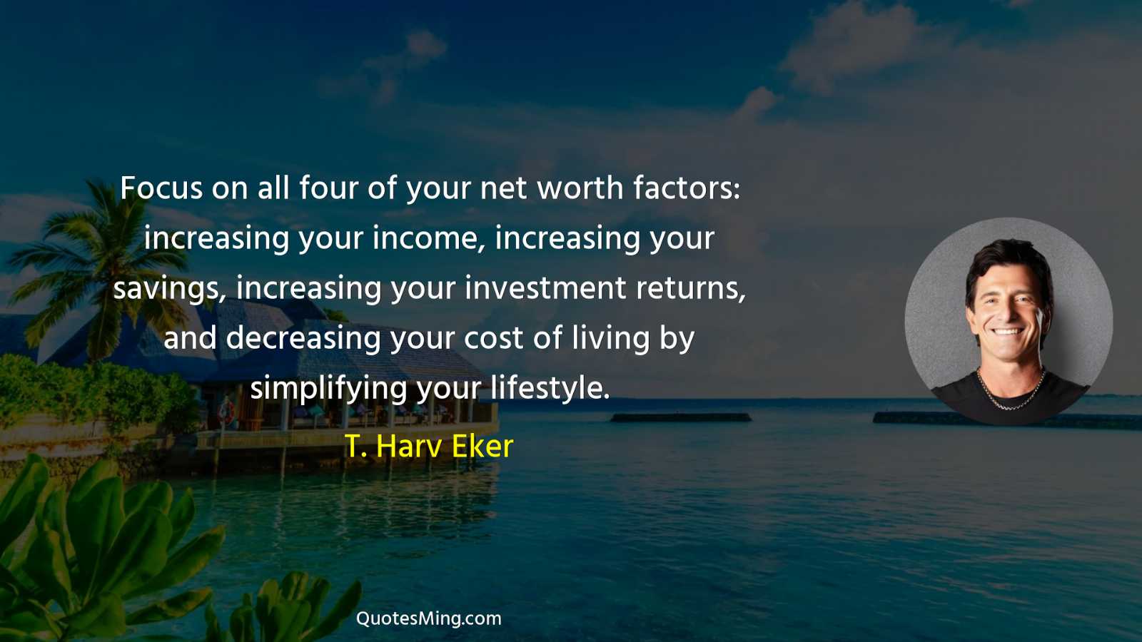 Focus on all four of your net worth factors: increasing