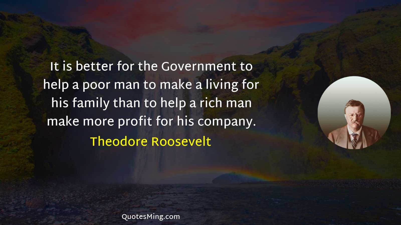 It is better for the Government to help a poor