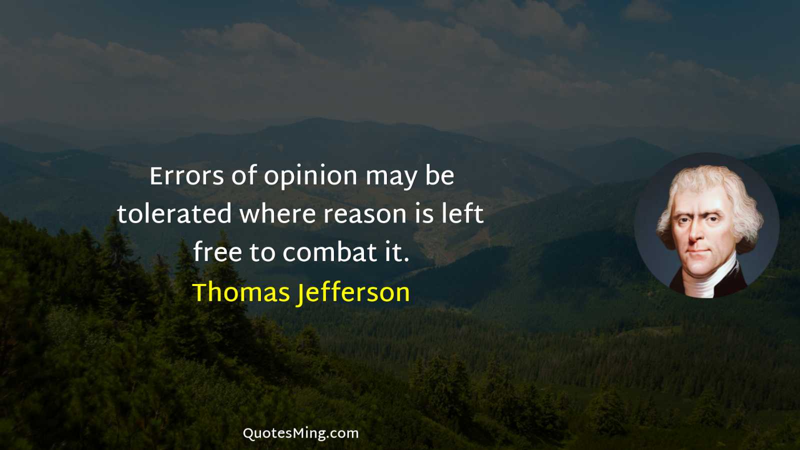 Errors of opinion may be tolerated where reason is left