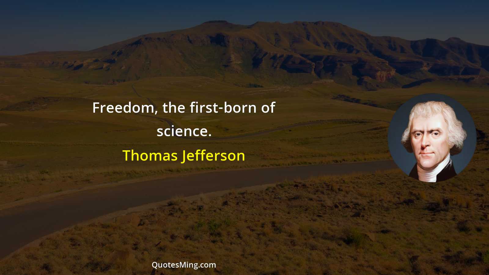 Freedom the first-born of science