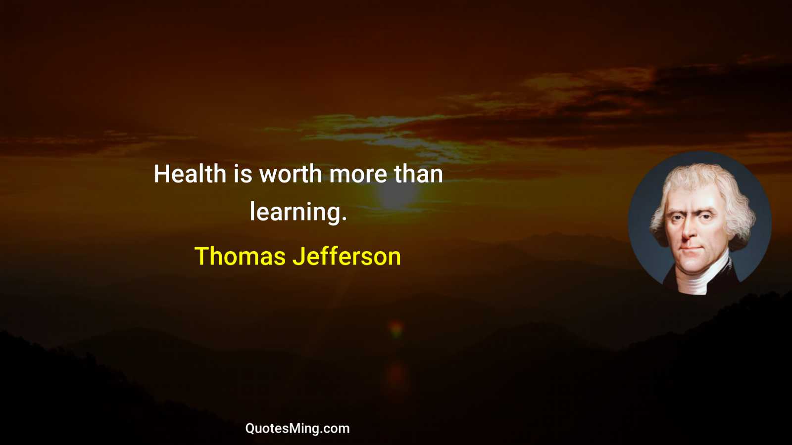 Health is worth more than learning