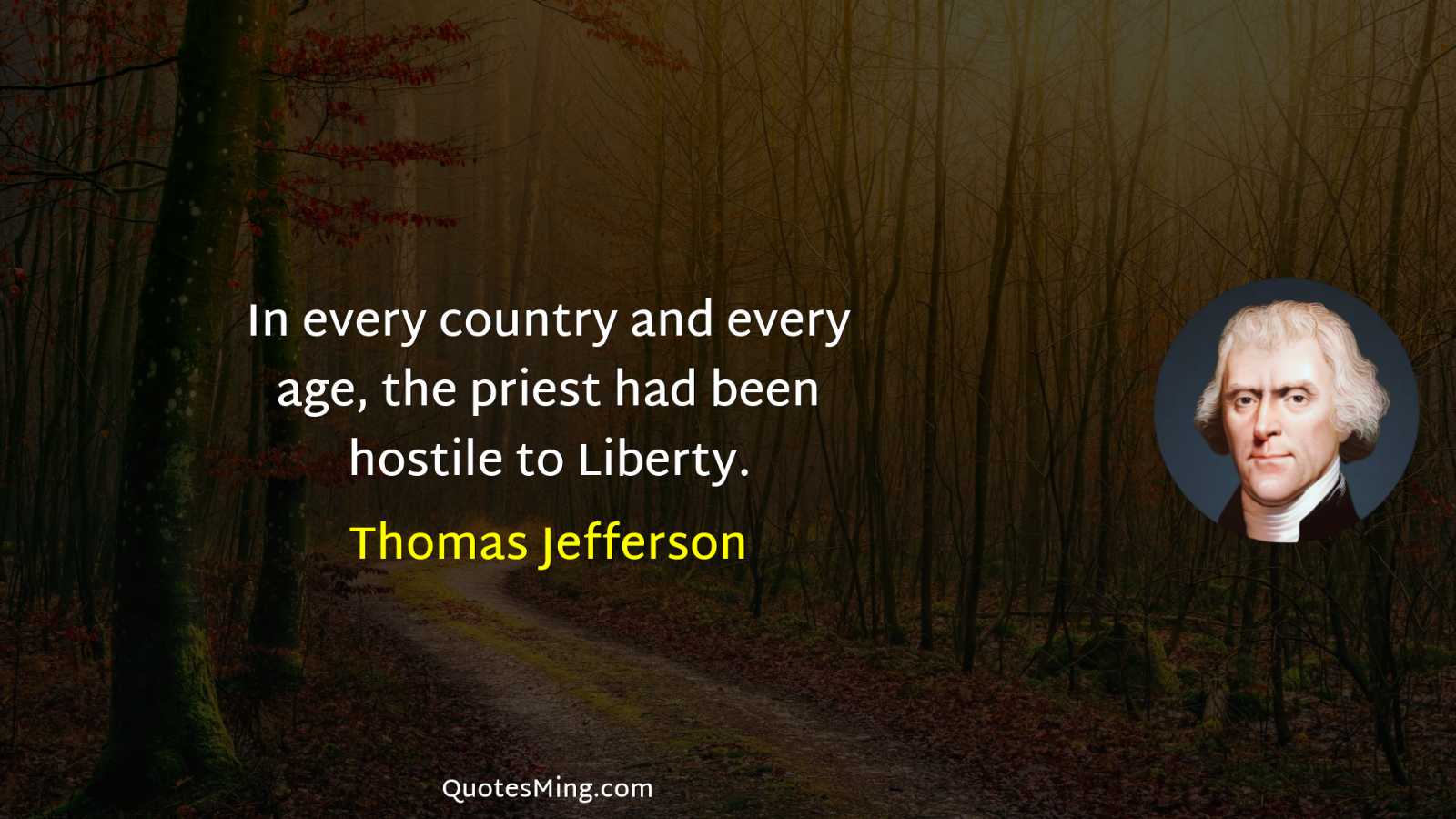 In every country and every age the priest had been