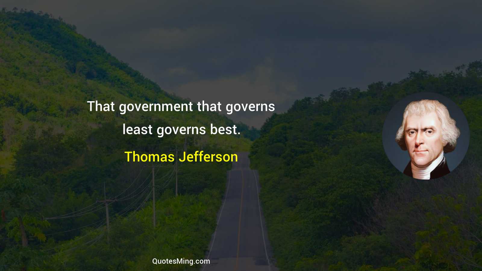 That government that governs least governs best