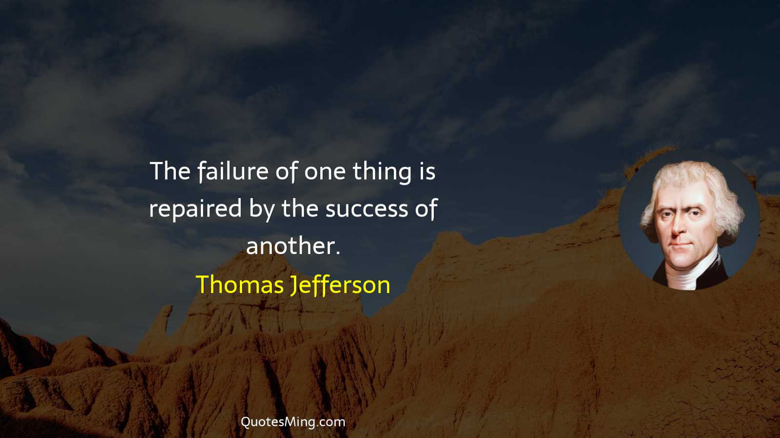 The failure of one thing is repaired by the success