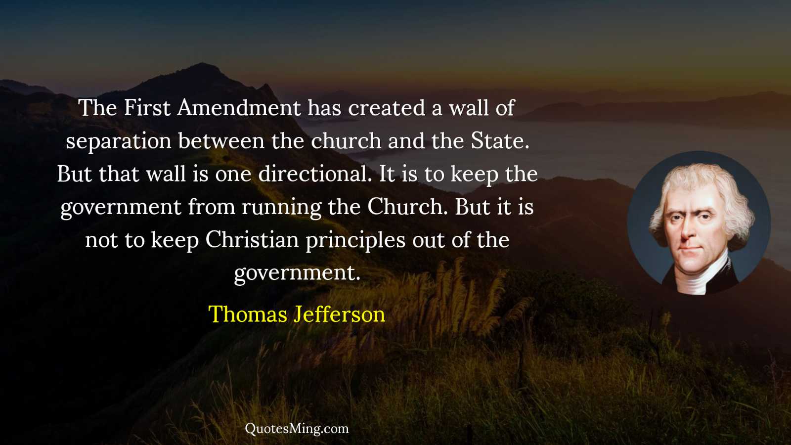 The First Amendment has created a wall of separation between