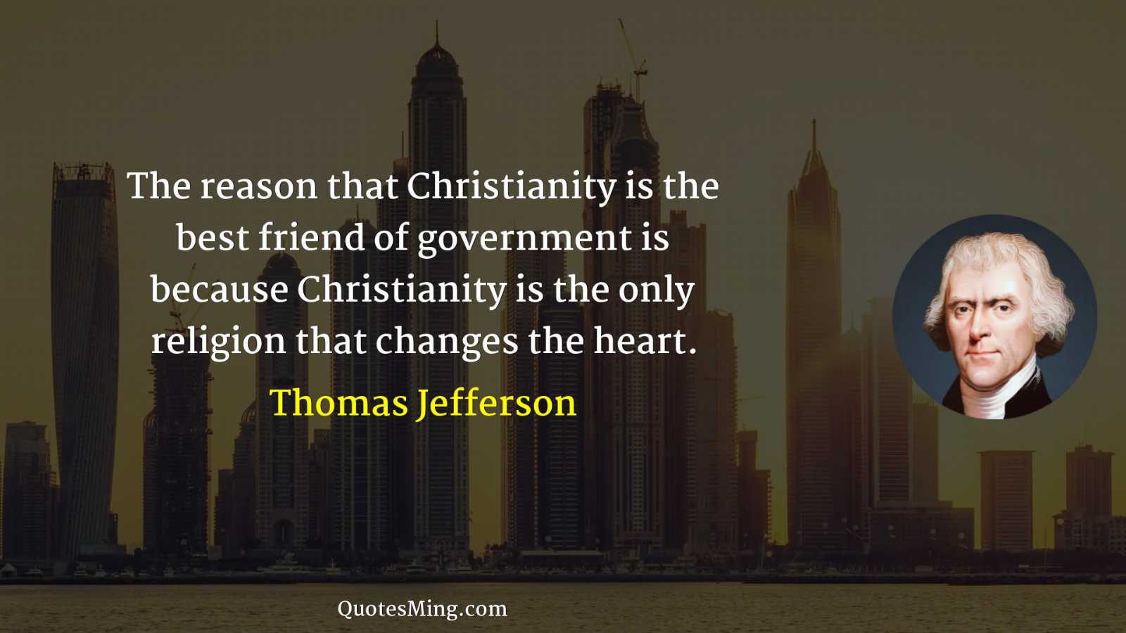 The reason that Christianity is the best friend of government