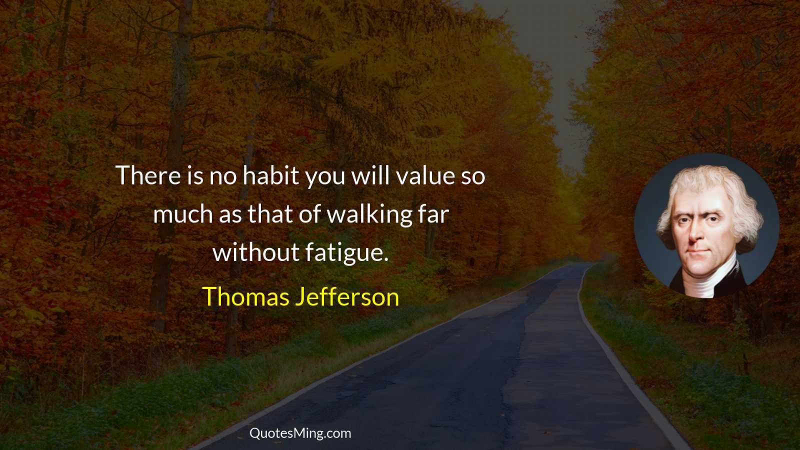 There is no habit you will value so much as