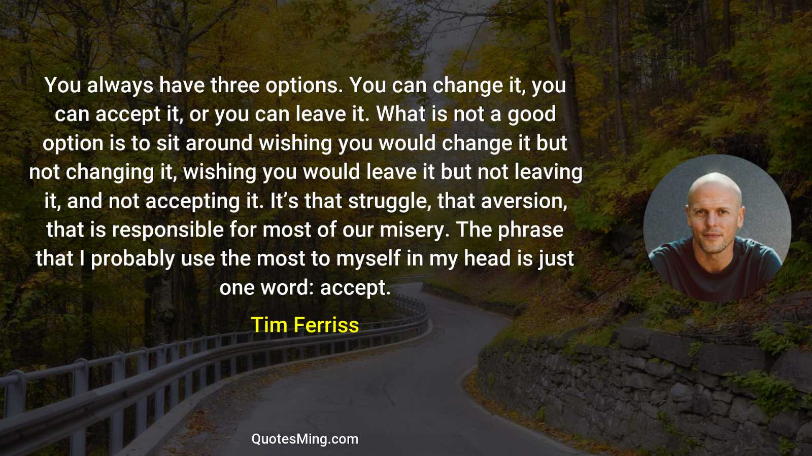 You always have three options You can change it you