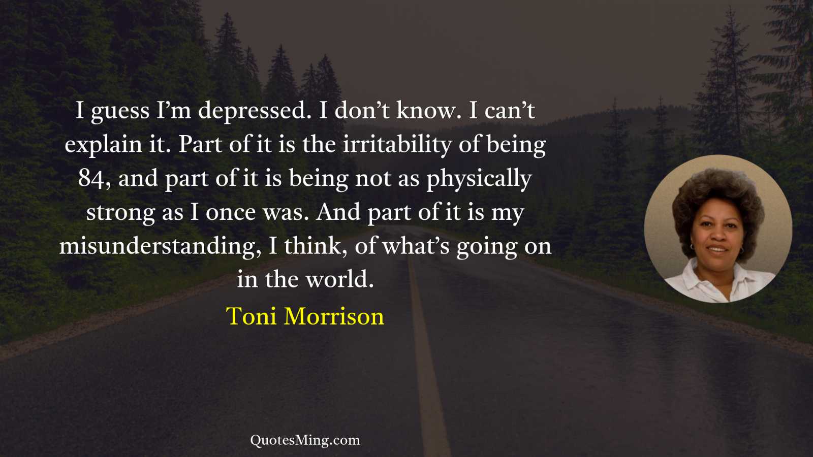 I guess I’m depressed I don’t know I can’t explain