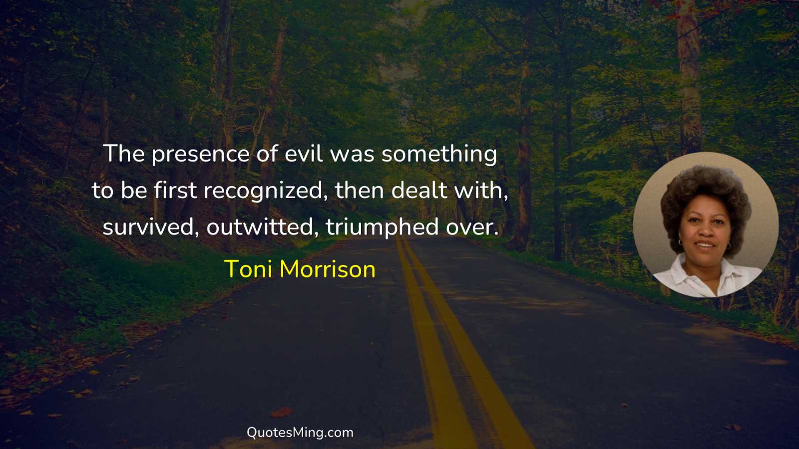 The presence of evil was something to be first recognized