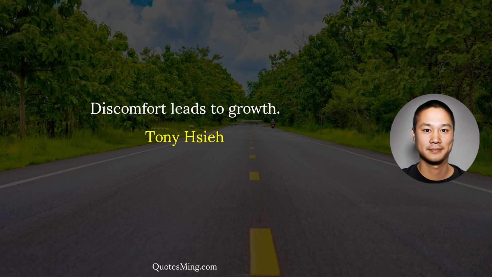 Discomfort leads to growth