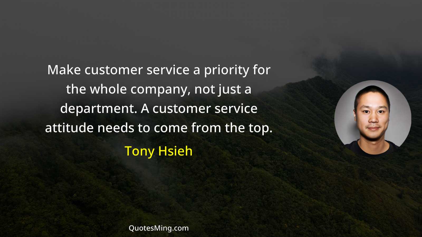 Make customer service a priority for the whole company not