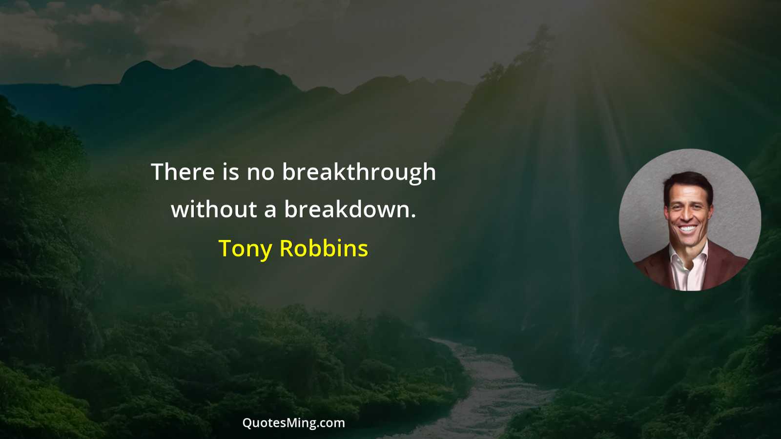 There is no breakthrough without a breakdown