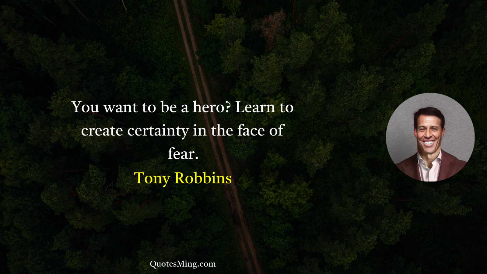 You want to be a hero? Learn to create certainty