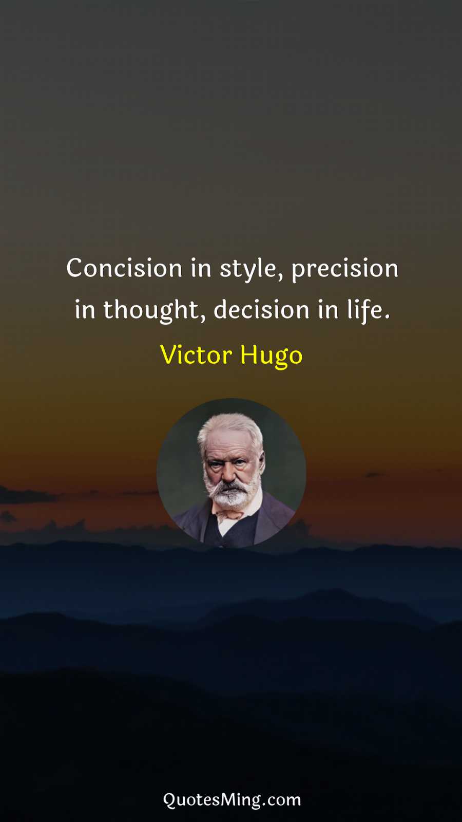 Concision in style precision in thought decision in life