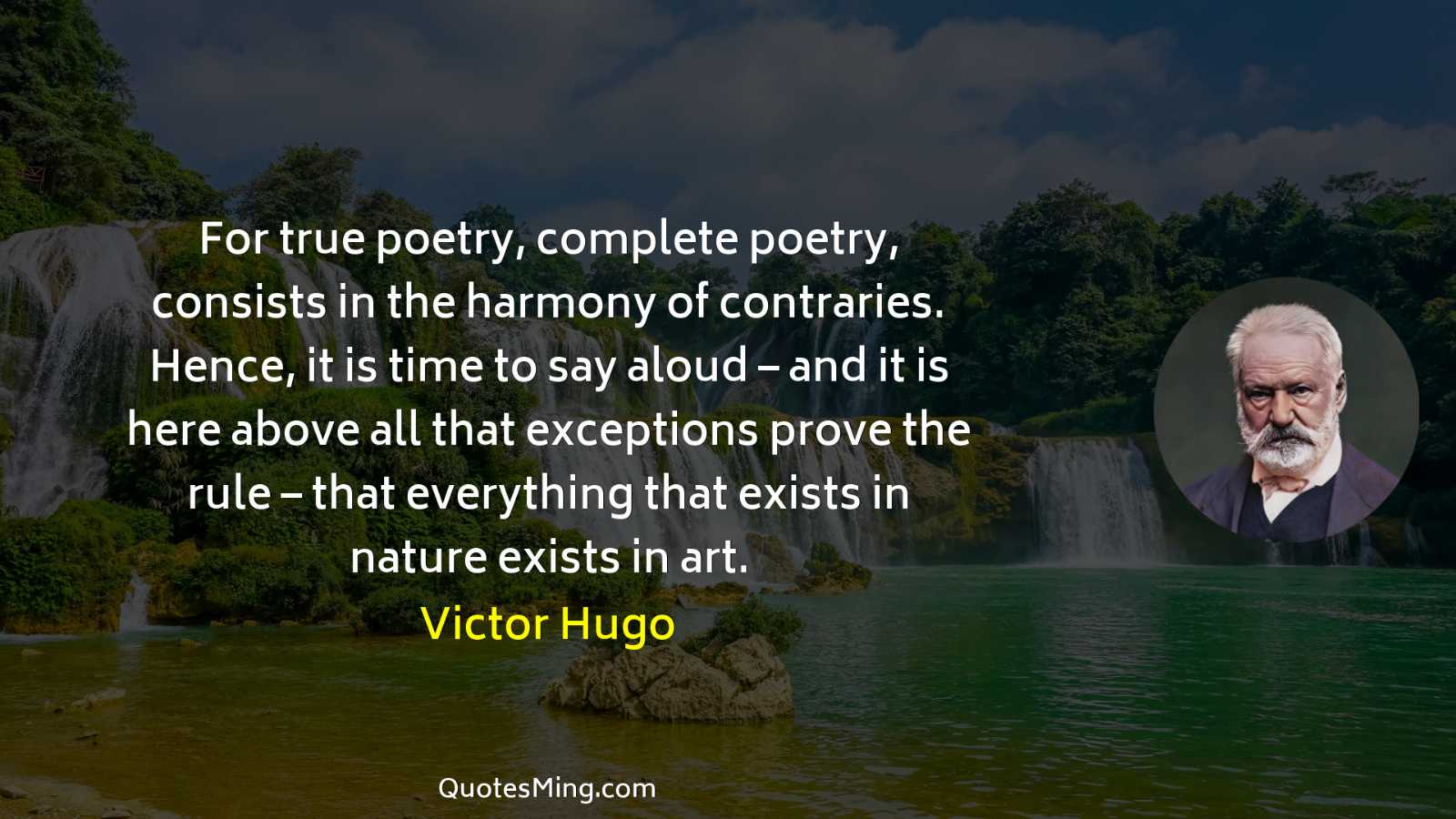 For true poetry complete poetry consists in the harmony of