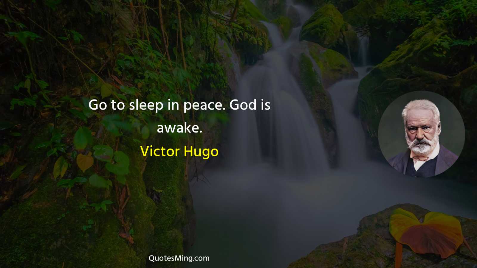 Go to sleep in peace God is awake