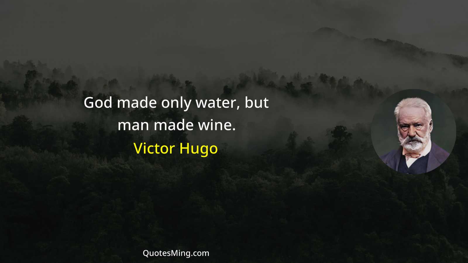 God made only water but man made wine